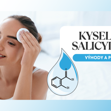 Kyselina salicylová: Výhody a používanie